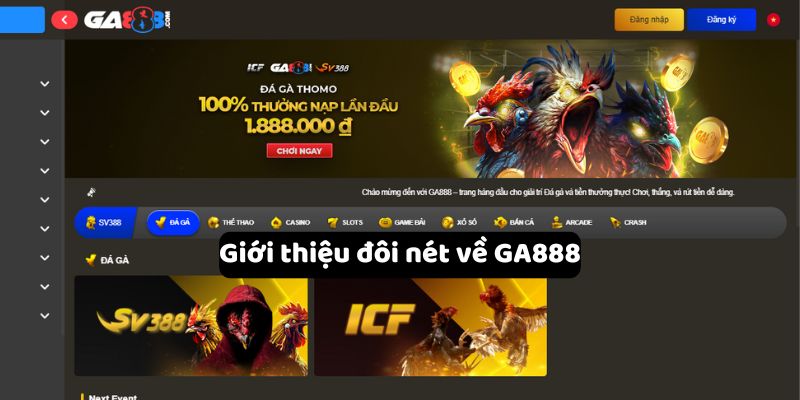 Giới thiệu đôi nét về GA888