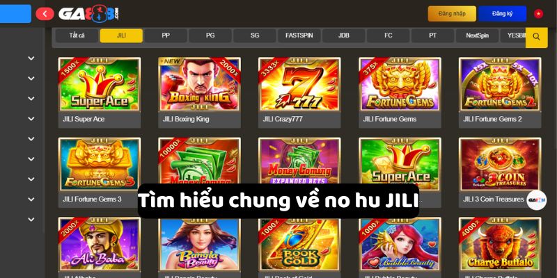 Tìm hiểu chung về no hu JILI