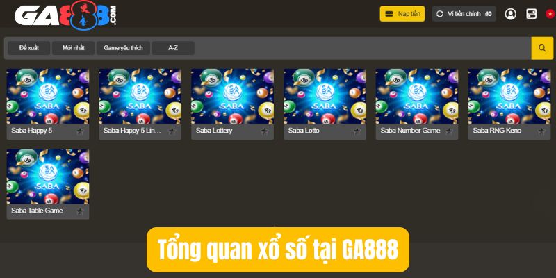 Tổng quan xổ số tại GA888